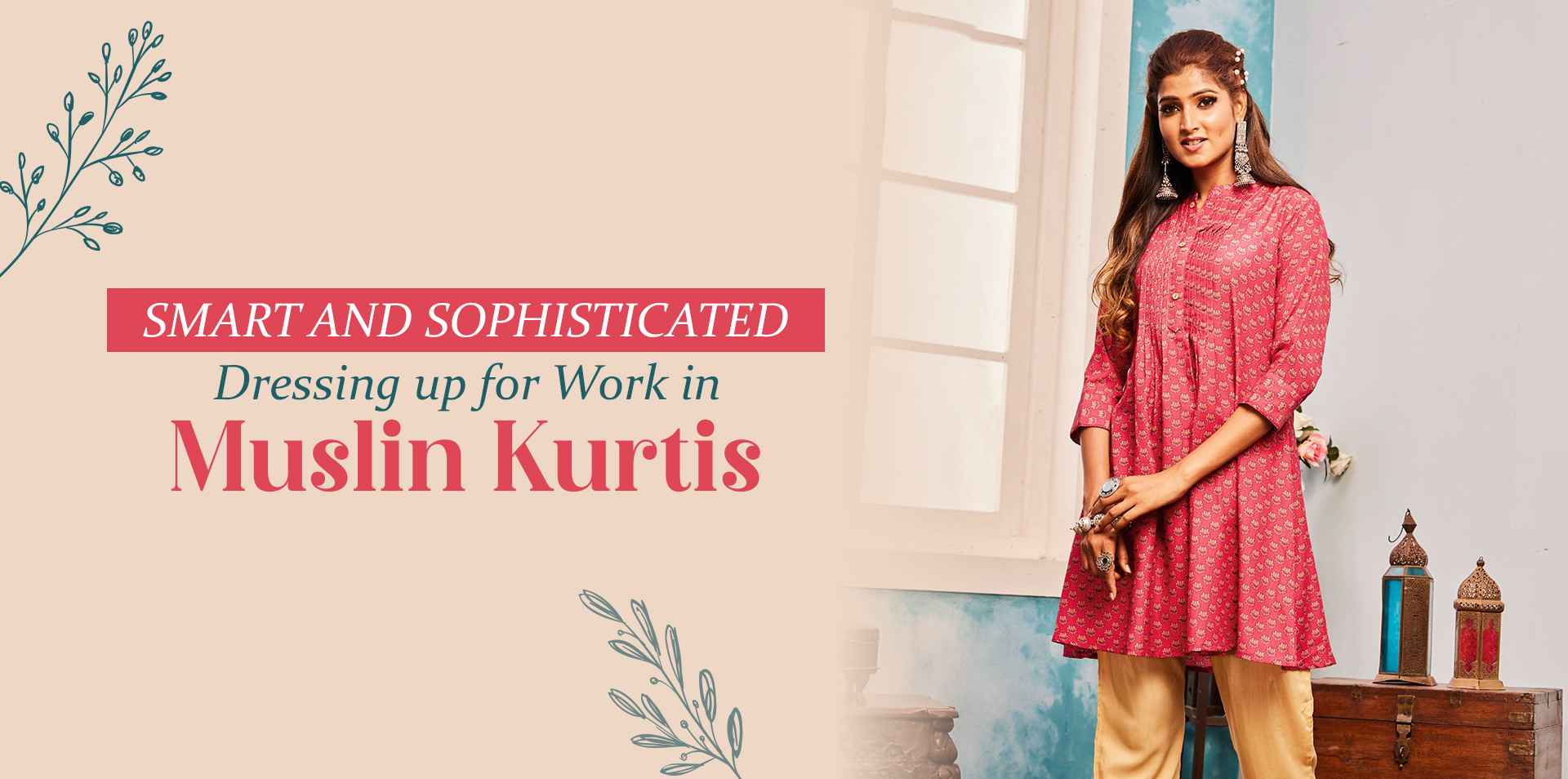 Smart & Sophisticated: Dressing up for Work in Muslin Kurtis